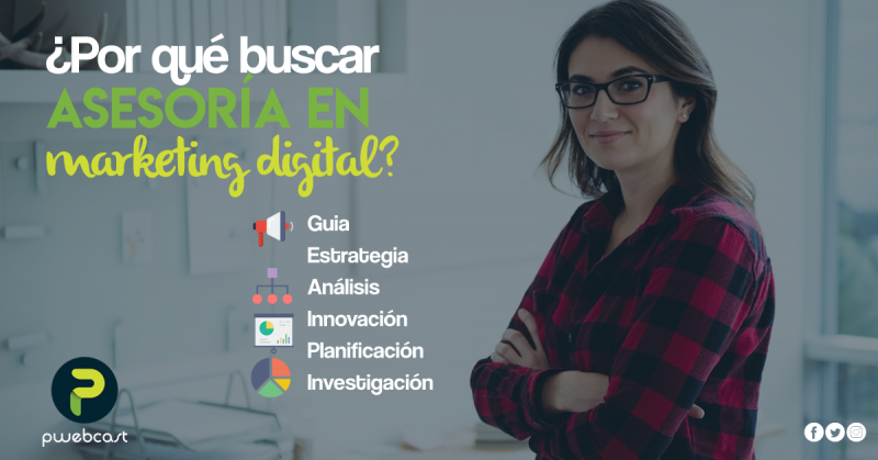 磊 beneficios de recibir asesoría en marketing digital ᐈ PWebCast Agencia de Diseño Web