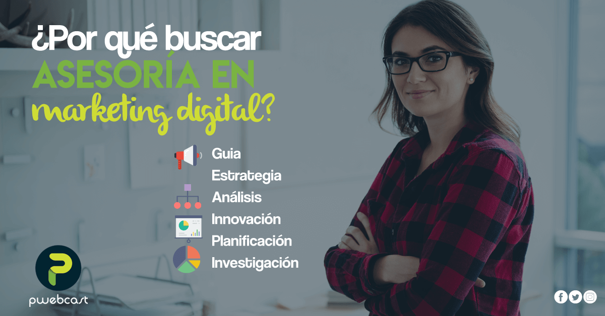 磊 5 beneficios de recibir asesoría en marketing digital ᐈ PWebCast