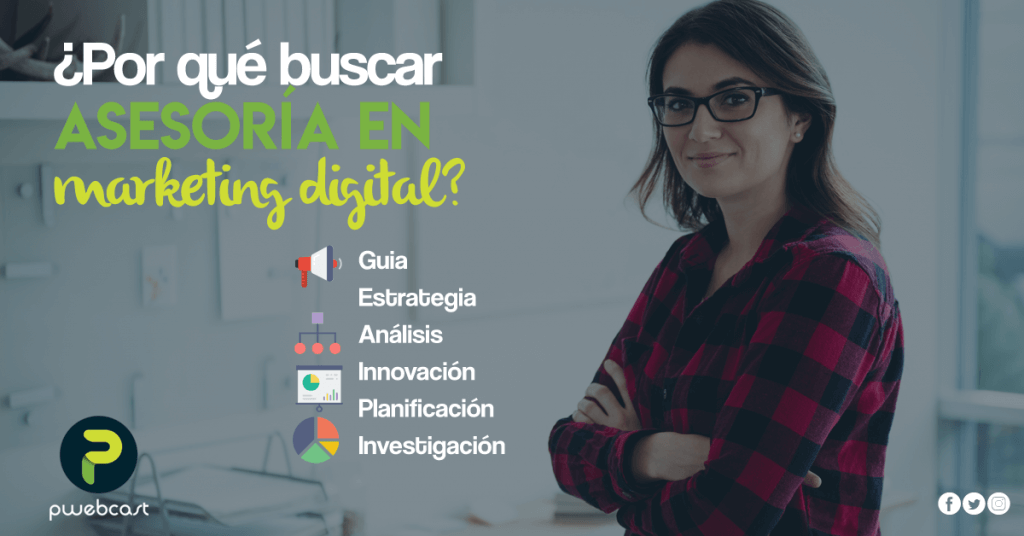 ¿Por que buscar asesoria en marketing digital?